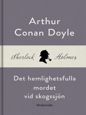 cover image of Det hemlighetsfulla mordet vid skogssjön (En Sherlock Holmes-novell)